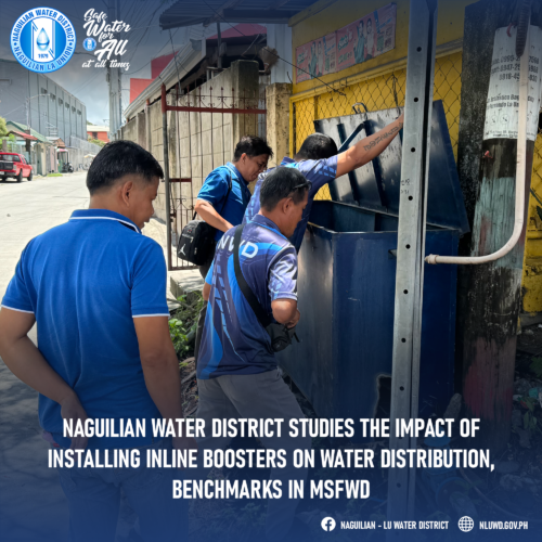 NAGUILIAN WATER DISTRICT STUDIES THE IMPACT OF INSTALLING INLINE BOOSTERS ON WATER DISTRIBUTION, BENCHMARKS IN MSFWD